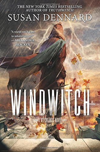 Susan Dennard/Windwitch@Witchlands Book Two