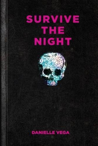 Danielle Vega/Survive the Night@Reprint