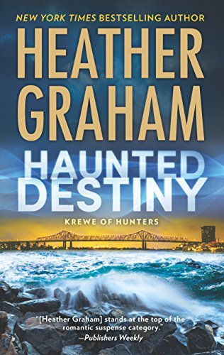 Heather Graham/Haunted Destiny@ A Paranormal, Thrilling Suspense Novel@Original