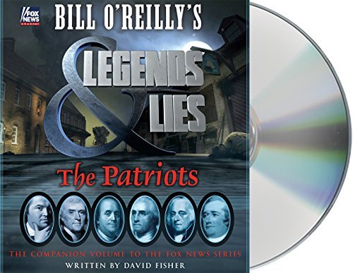 David Fisher/Bill O'Reilly's Legends and Lies@ The Patriots