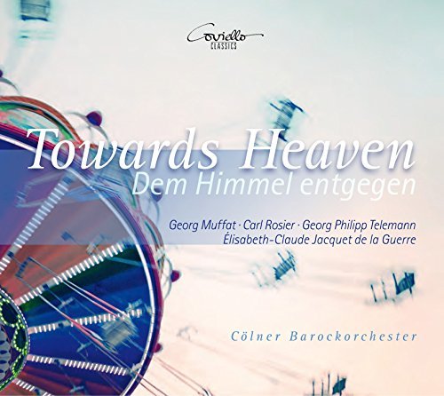 Muffat / Barockorchester/Towards Heaven