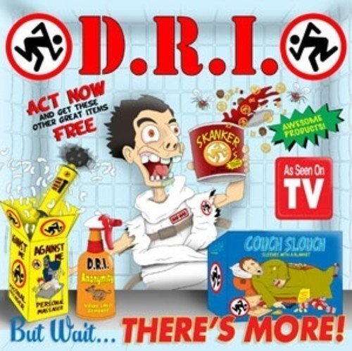 Album Art for But Wait ... There's More! by D.R.I.