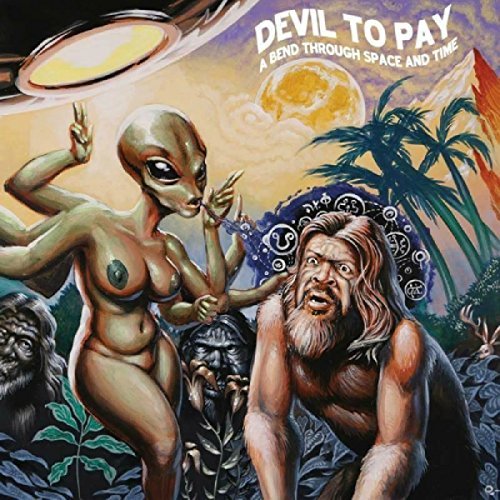 Devil To Pay Bend Through Space And Time 