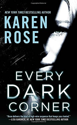 Karen Rose/Every Dark Corner