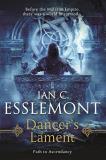 Ian C. Esslemont Dancer's Lament Path To Ascendancy Book 1 (a Novel Of The Malazan 