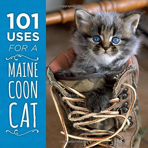 Down East Books/101 Uses for a Maine Coon Cat