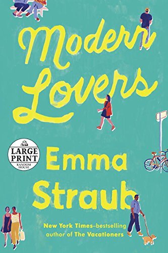 Emma Straub/Modern Lovers@LARGE PRINT