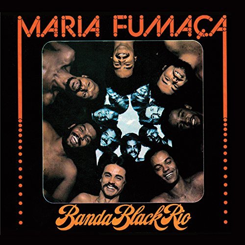 Banda Black Rio/Maria Fumaca