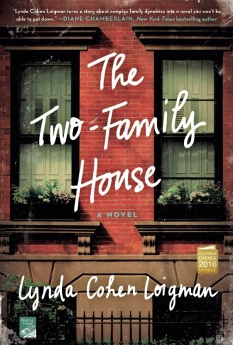 Lynda Cohen Loigman/The Two-Family House