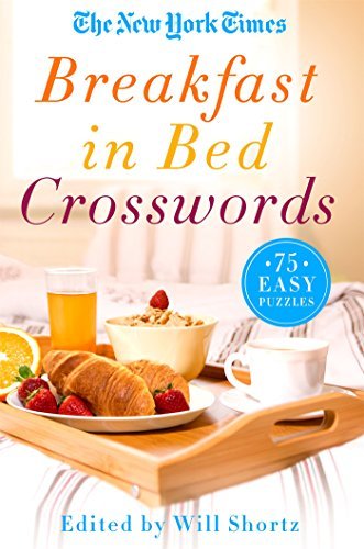 New York Times/The New York Times Breakfast in Bed Crosswords@ 75 Easy Puzzles