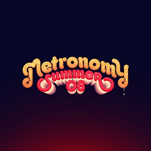 Metronomy/Summer 08@Import-Gbr@Lp/Cd