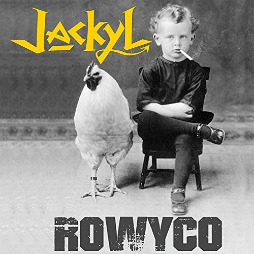 Jackyl/Rowyco
