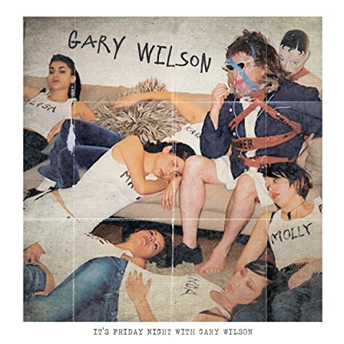 Album Art for Friday Night With Gary Wilson by Gary Wilson