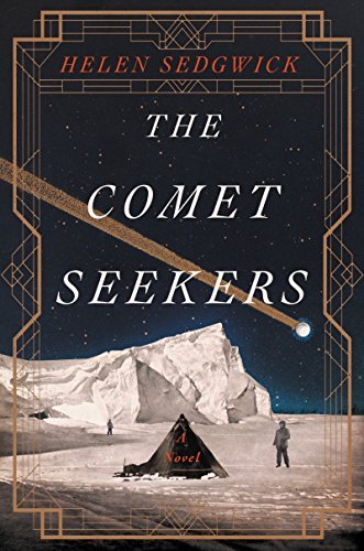 Helen Sedgwick/The Comet Seekers