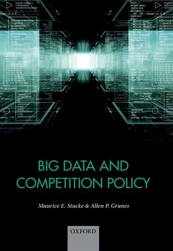 Maurice Stucke Big Data And Competition Policy 