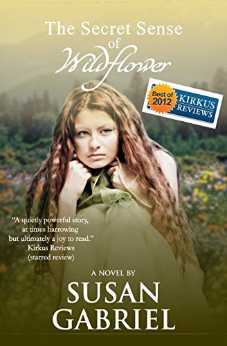 Susan Gabriel/The Secret Sense of Wildflower - Southern Historic@ Wildflower Trilogy Book 1