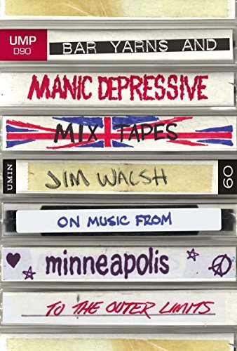 Jim Walsh/Bar Yarns and Manic-depressive Mixtapes
