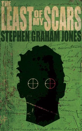 Stephen Graham Jones/The Least of My Scars