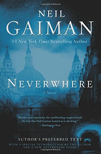 Neil Gaiman/Neverwhere@Author's Preferred Text@Reprint