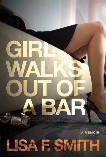 Lisa Smith/Girl Walks Out of a Bar