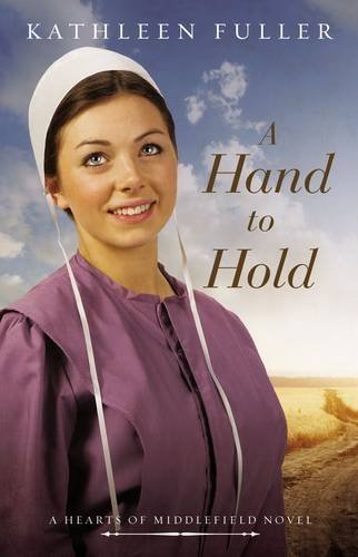 Kathleen Fuller/A Hand to Hold