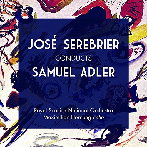 S. / Oyal Scottish Natio Adler/Jose Serebrier Conducts Samuel