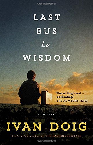 Ivan Doig/Last Bus to Wisdom