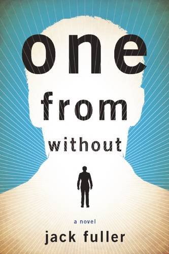 Jack Fuller/One from Without