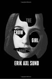 Erik Axl Sund The Crow Girl 
