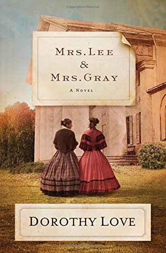 Dorothy Love/Mrs. Lee and Mrs. Gray