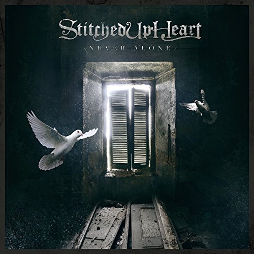 Stitched Up Heart/Never Alone