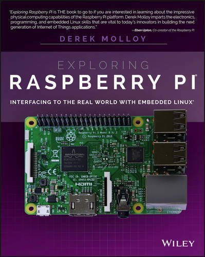 Derek Molloy Exploring Raspberry Pi Interfacing To The Real World With Embedded Linux 