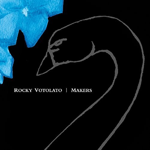 Rocky Votolato/Makers (10th Anniversary Edition)@180g w/ download