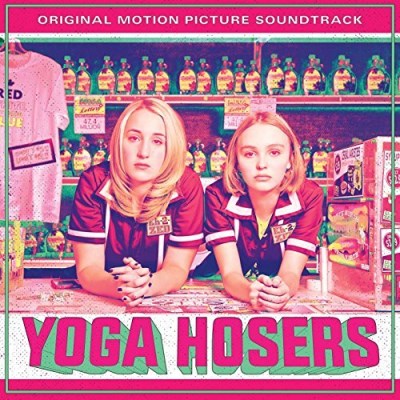 Yoga Hosers Soundtrack/Soundtrack