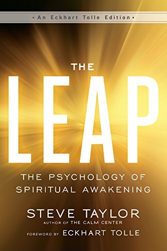 Steve Taylor/The Leap@ The Psychology of Spiritual Awakening