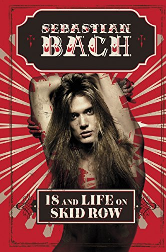 Sebastian Bach/18 and Life on Skid Row