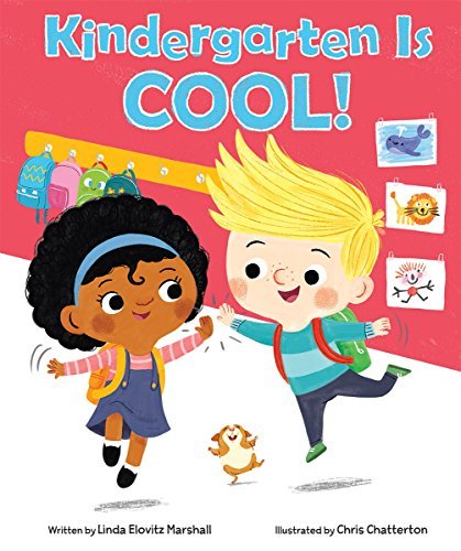 Linda Elovitz Marshall/Kindergarten Is Cool!