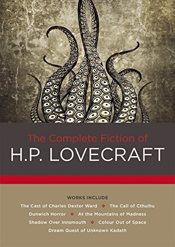 H. P. Lovecraft/The Complete Fiction of H. P. Lovecraft