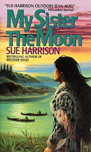 Sue Harrison/My Sister The Moon