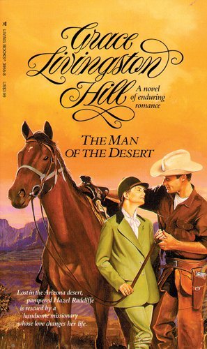 Grace Livingston Hill/The Man Of The Desert@Grace Livingston Hill #63