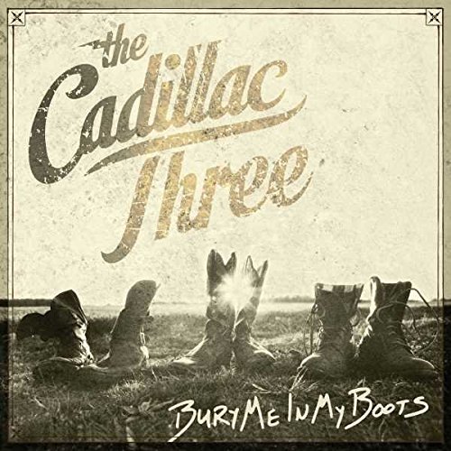Album Art for Bury Me In My Boots by The Cadillac Three
