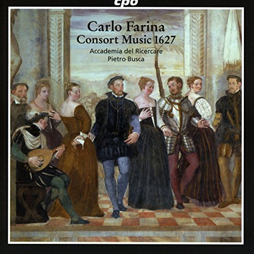 Farina Accademia Del Ricerca Carlo Farina Consort Music 