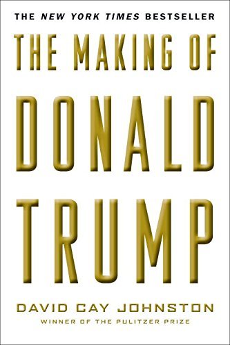 David Cay Johnston/The Making of Donald Trump