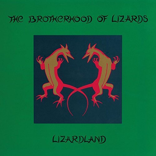 Brotherhood Of Lizards/Lizardland