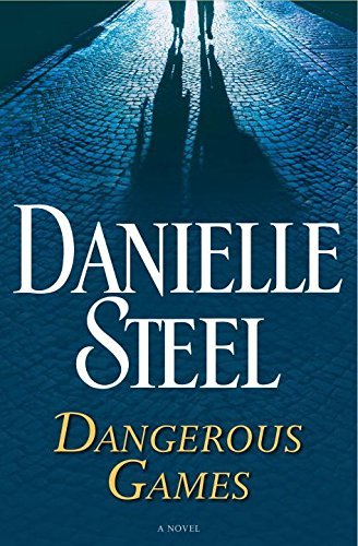 Danielle Steel Dangerous Games 