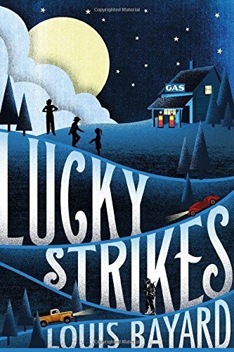 Louis Bayard/Lucky Strikes