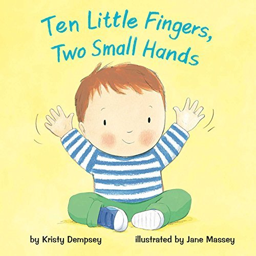 Kristy Dempsey/Ten Little Fingers, Two Small Hands