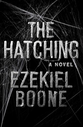 Ezekiel Boone/The Hatching
