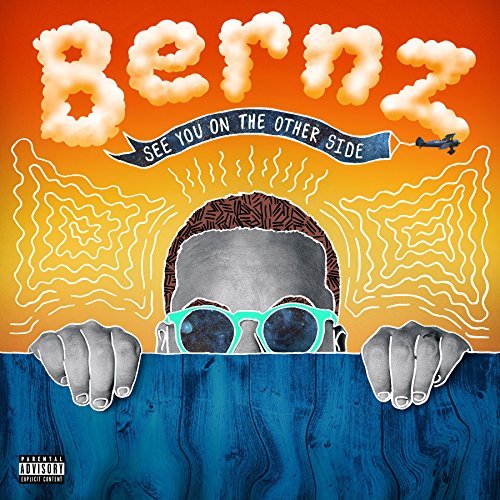 Bernz See You On The Other Side Explicit Version 