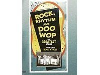 Rock, Rhythm & Doo Wop/The Greatest Songs From Eary Rock 'N' Roll